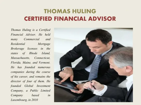 THOMAS HULING - CERTIFIED FINANCIAL ADVISOR