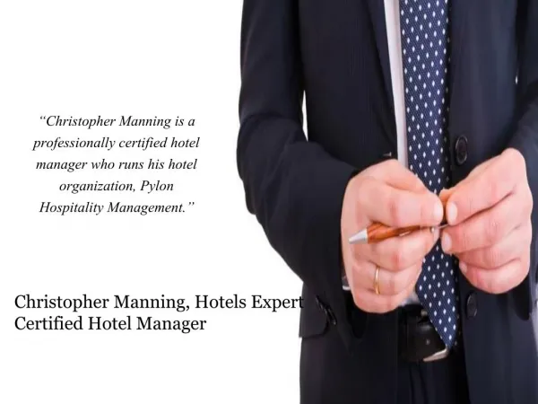 Christopher Manning, Hotels Expert_Certified Hotel Manager
