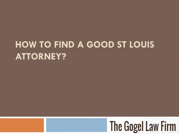 How to Find a Good St Louis Attorney
