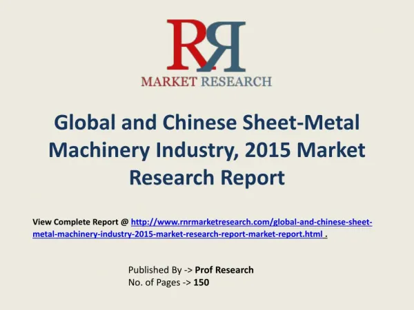 Sheet-Metal Machinery industry in-depth insight of 2015-2020for Global and Chinese Markets