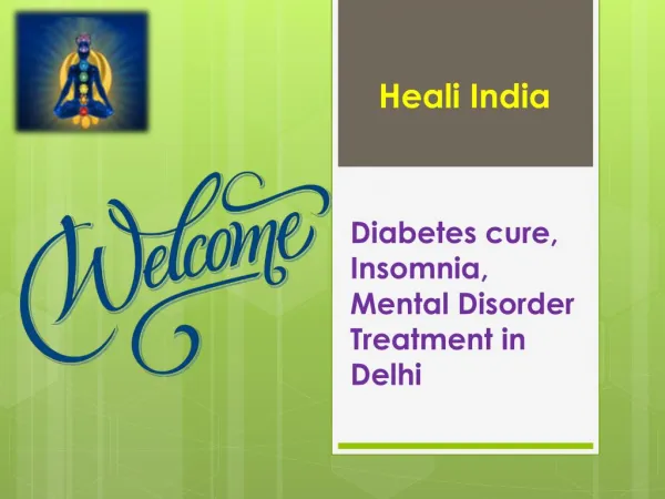 Diabetes cure, Insomnia, Mental Disorder Treatment in Delhi