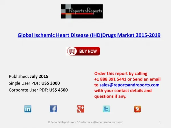 Global Ischemic Heart Disease (IHD)Drugs Market 2015-2019