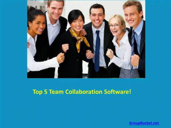 Top 5 Team Collaboration Software