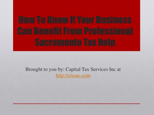 How To Know If Your Business Can Benefit From Professional Sacramento Tax Help