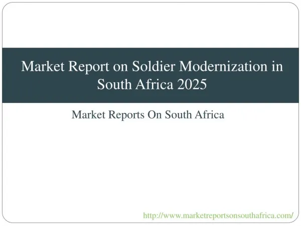 Market Report on Soldier Modernization in South Africa 2025