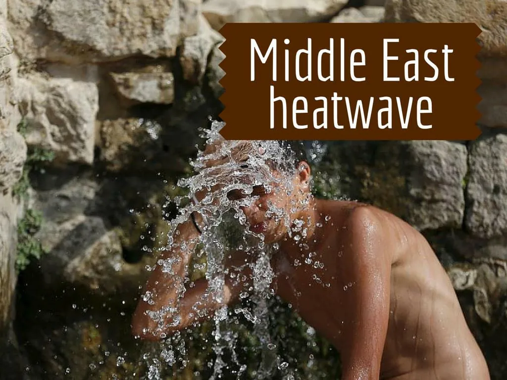 middle east heatwave