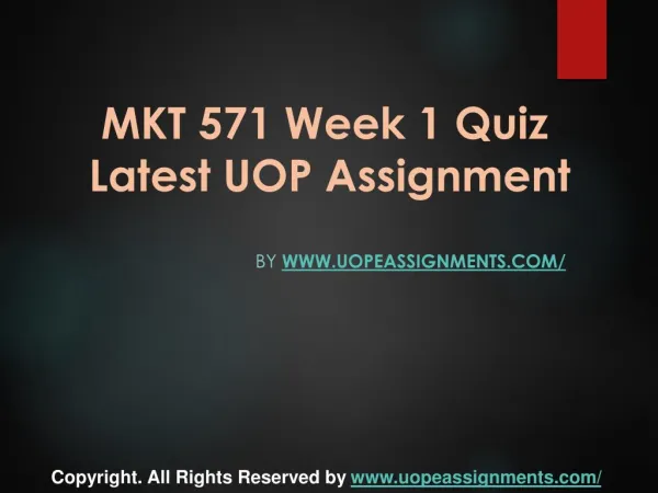 MKT 571 Week 1 Quiz Latest UOP Assignment