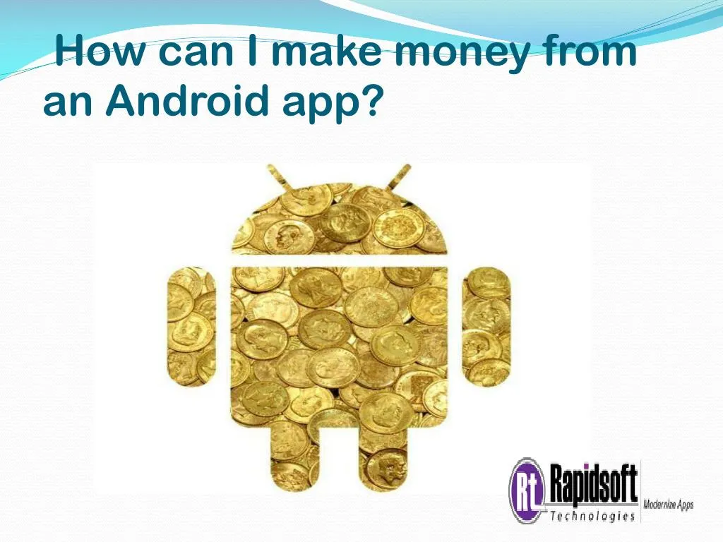 how can i make money from an android app