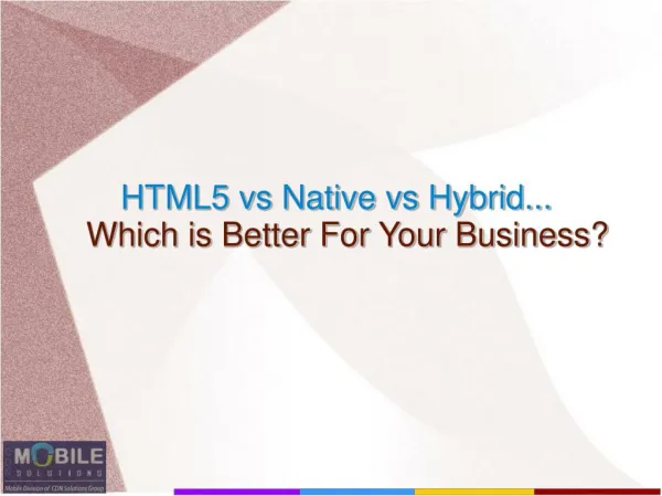 Which App Is Better For My Business - HTML5, Native or Hybrid App?