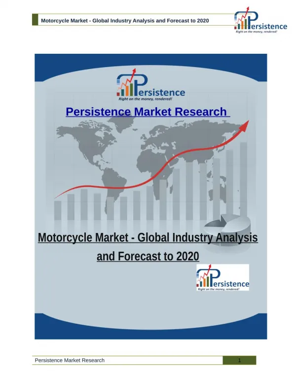 Motorcycle Market - Global Industry Analysis and Forecast to 2020