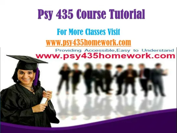 PSY 435 courses / psy435homeworkdotcom
