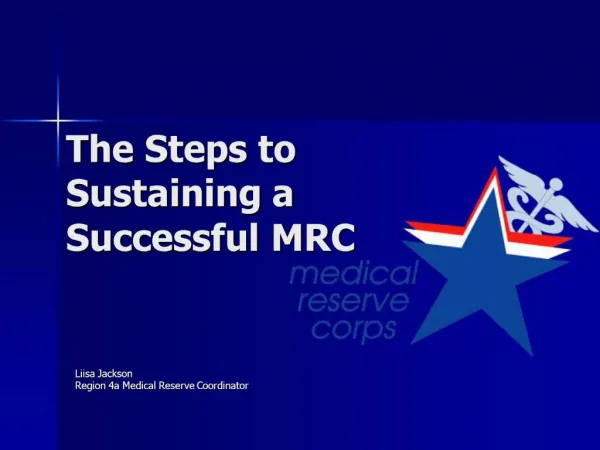 The Steps to Sustaining a Successful MRC
