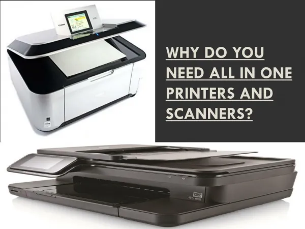 Why Do You Need All in One Printers and Scanners