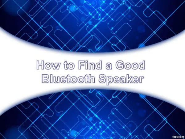 How to Find a Good Bluetooth Speaker