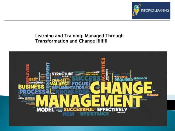 Learning and Training: Managed Through Transformation and Change