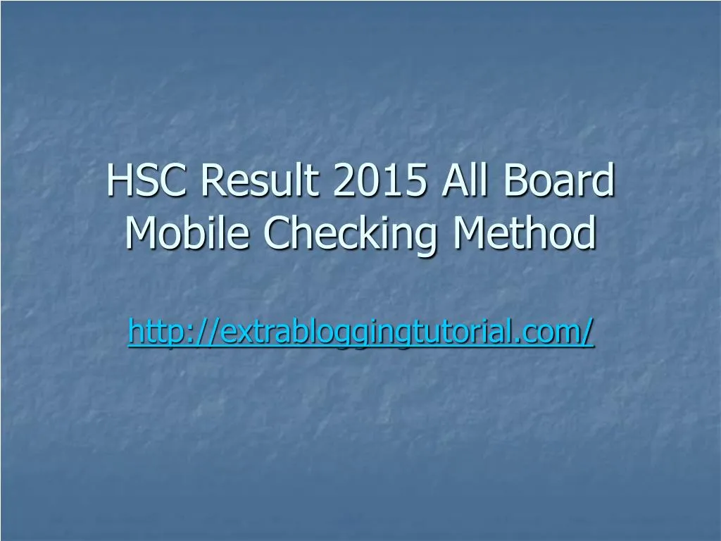 hsc result 2015 all board mobile checking method