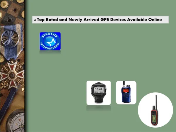4 Top Rated and Newly Arrived GPS Devices Available Online