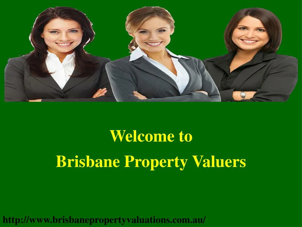 welcome to brisbane property valuers
