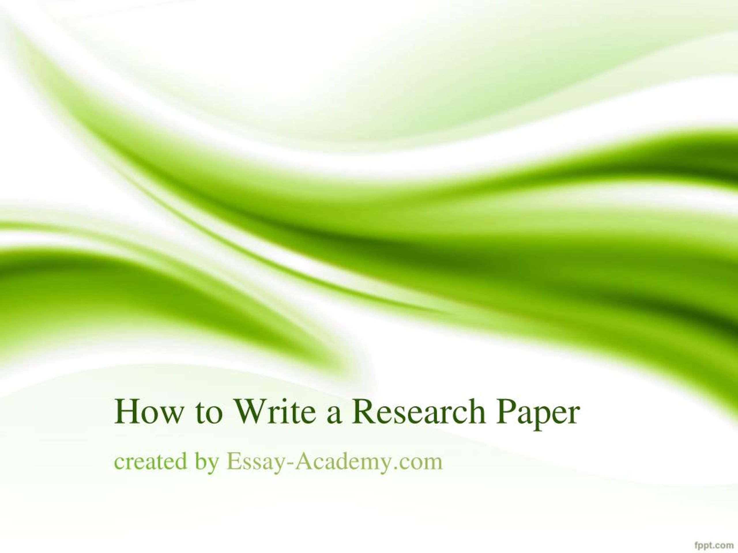 PPT - How to Write a Research Paper PowerPoint Presentation, free ...