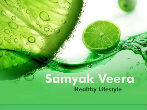 Samyak Veera - Healthy Lifestyle