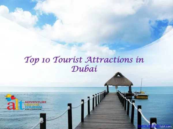 Top 10 tourist attractions in dubai