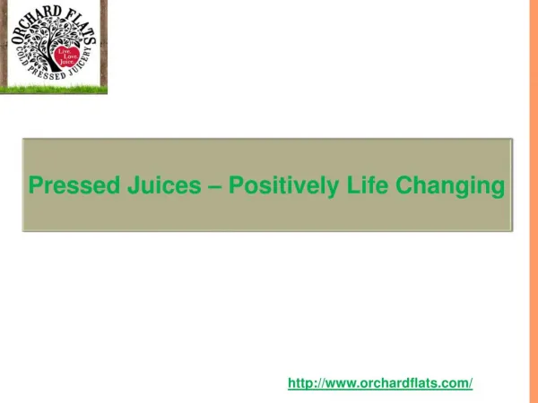 Pressed Juices – Positively Life Changing