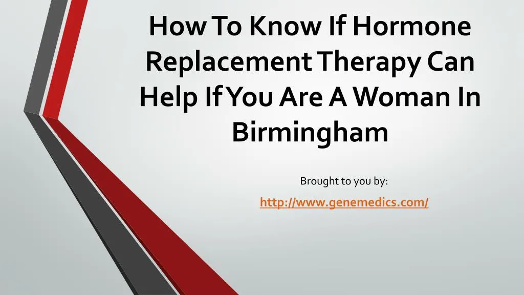 how to know if hormone replacement therapy can help if you are a woman in birmingham