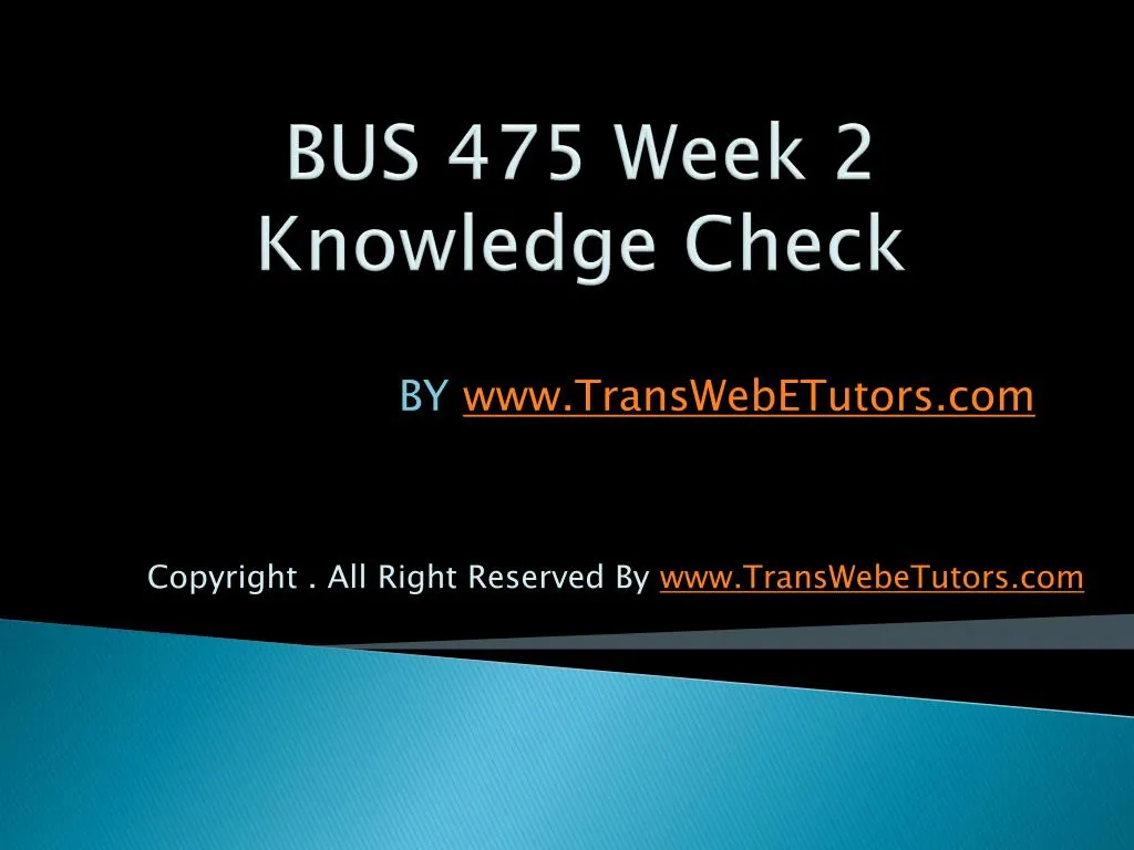 bus 475 week 2 knowledge check