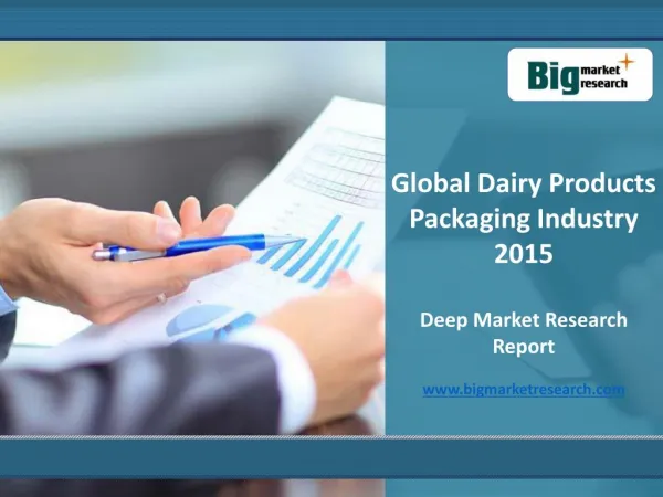Global Dairy Products Packaging Market 2015 Analysis