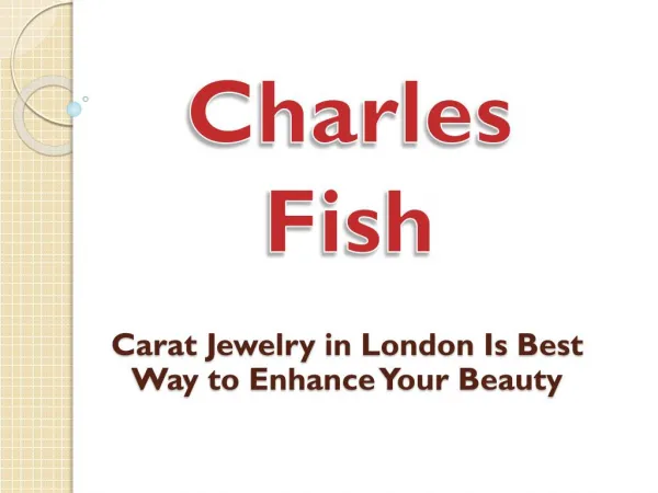 Carat Jewelry in London Is Best Way to Enhance Your Beauty
