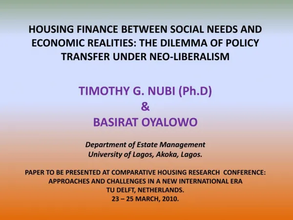 HOUSING FINANCE BETWEEN SOCIAL NEEDS AND ECONOMIC REALITIES: THE DILEMMA OF POLICY TRANSFER UNDER NEO-LIBERALISM