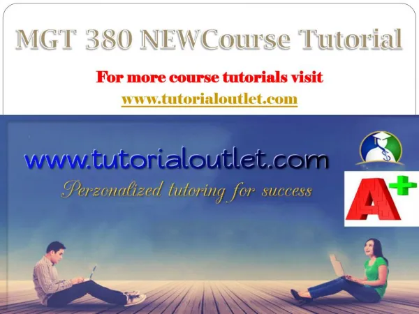 MGT 380 NEW Course Tutorial / Tutorialoutlet
