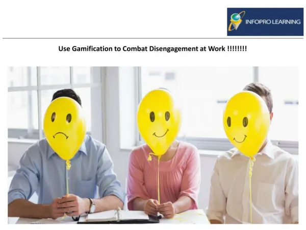 Use Gamification to Combat Disengagement at Work
