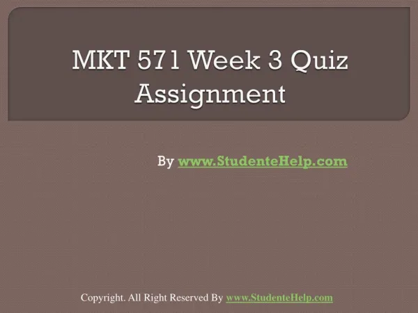 MKT 571 Week 3 Quiz Assignment