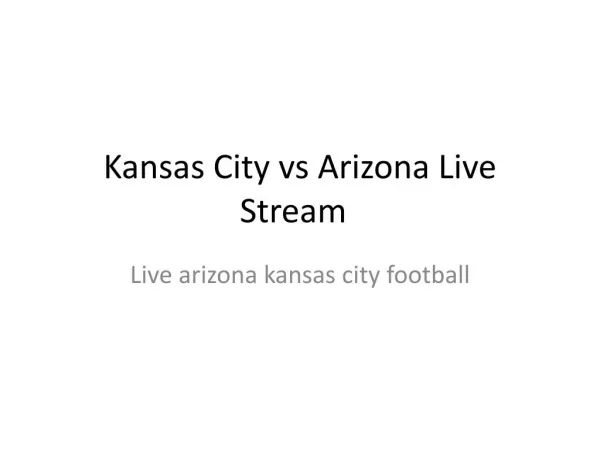 Arizona Cardinals vs Kansas City Chiefs live stream