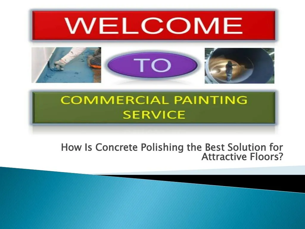 how is concrete polishing the best solution for attractive floors