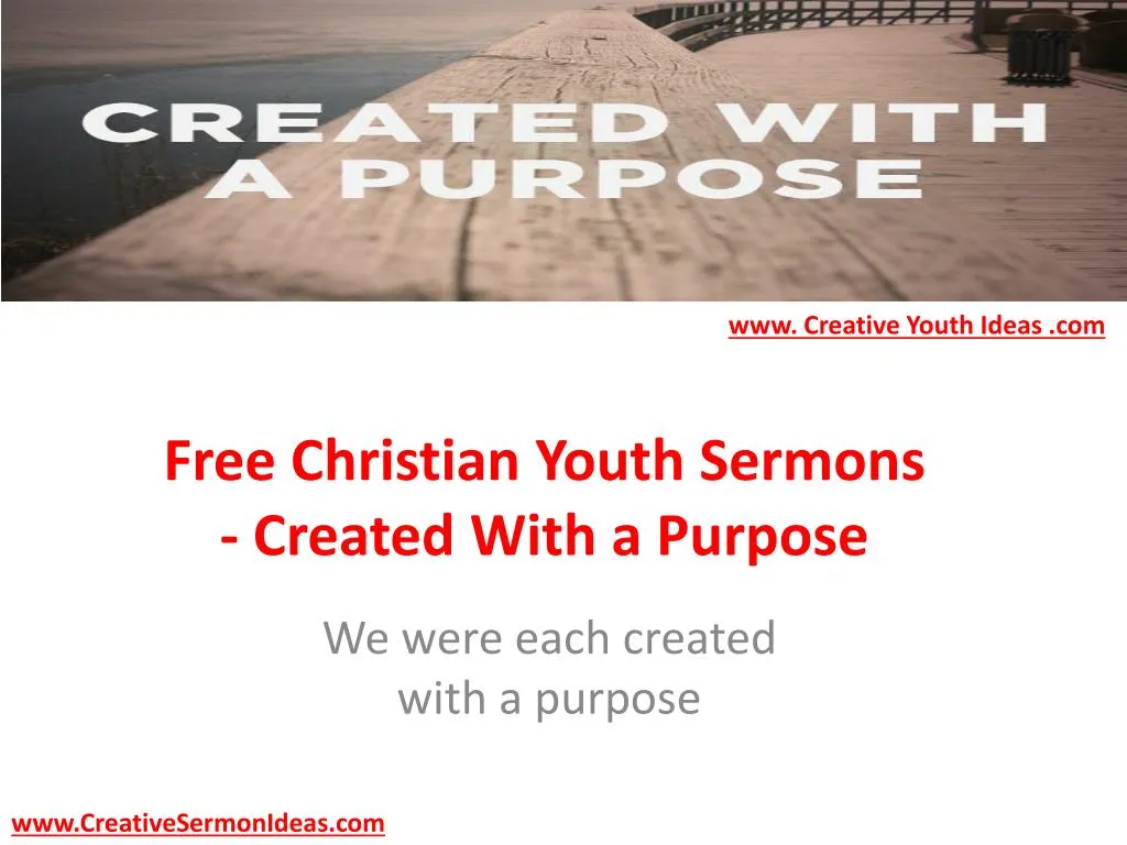 free christian youth sermons created with a purpose