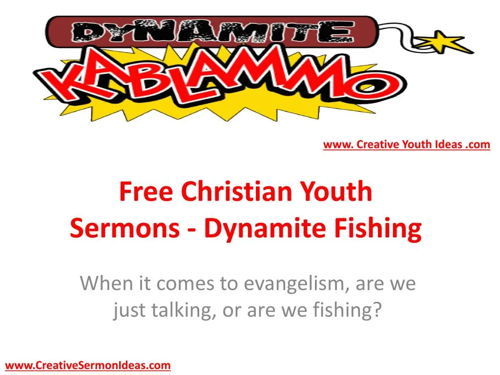 free christian youth sermons dynamite fishing