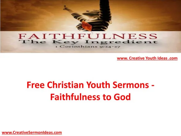 Free Christian Youth Sermons - Faithfulness to God
