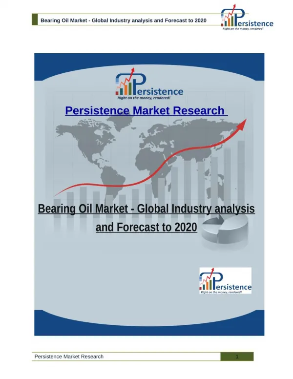 Bearing Oil Market - Global Industry analysis and Forecast to 2020