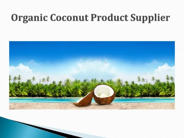Organic coconut product supplier
