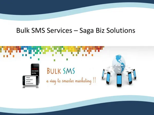 Best Bulk SMS Services in Hyderabad– Saga Biz solutions