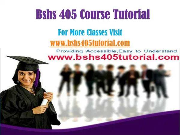 BSHS 405 Courses / bshs405tutorialdotcom