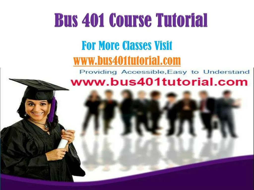 bus 401 course tutorial