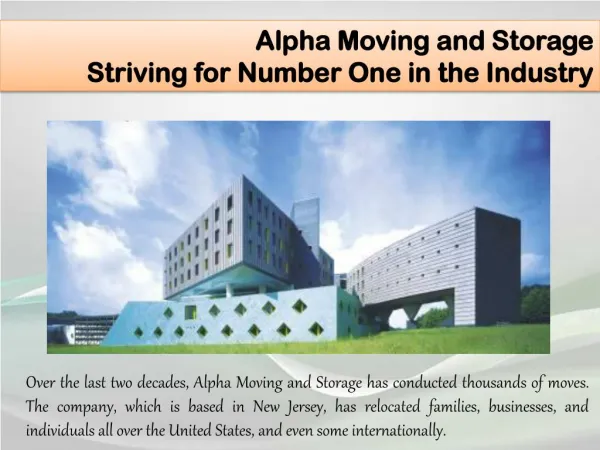 Alpha Moving and Storage - Striving for Number One in the Industry
