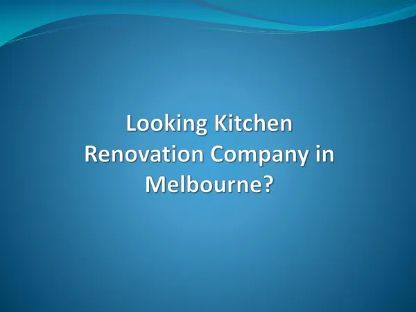 Kitchen Renovations in Melbourne