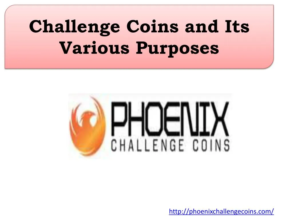 challenge coins and its various purposes