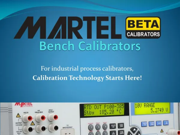 MARTEL Bench Calibrators
