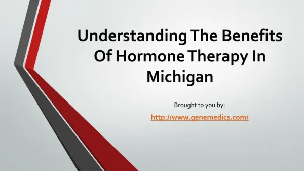 Understanding The Benefits Of Hormone Therapy In Michigan