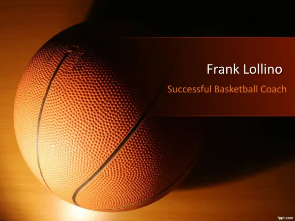 Frank Lollino – Successful Basketball Coach